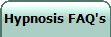 Hypnosis FAQ's